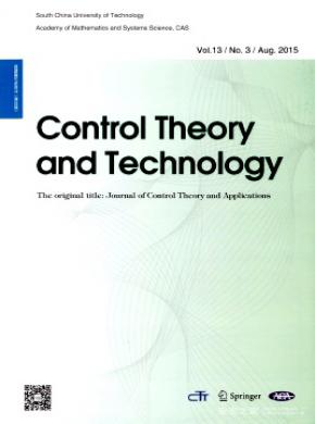 《Control Theory and Technology》